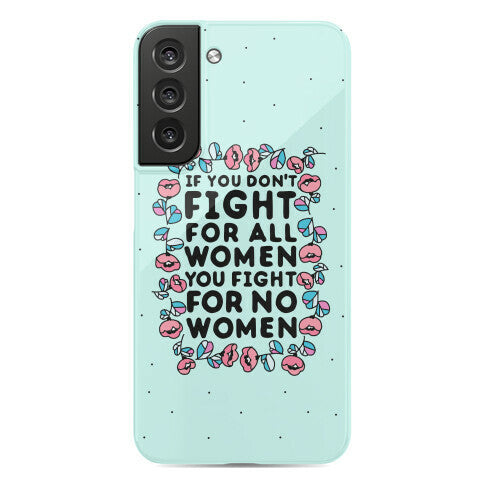 Fight For All Women Phone Case